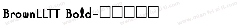BrownLLTT Bold字体转换
